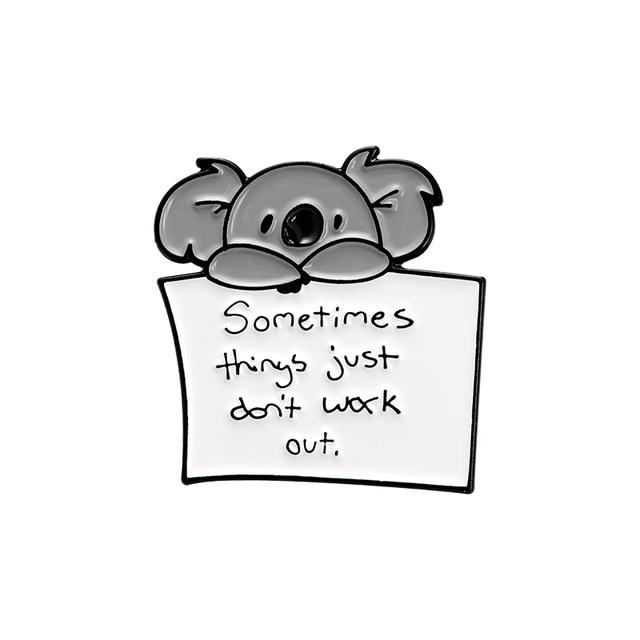 Don't　Pins　Work　Out　Koala　Sometimes　Shop　WePins　Things　Enamel　Just　–