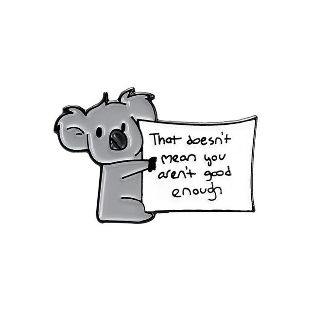 Koala - That Doesn't Mean You Aren't Good Enough