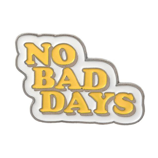 No Bad Days